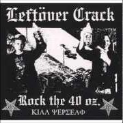 The lyrics INTRO of LEFTOVER CRACK is also present in the album Rock the 40 oz: reloaded (2004)