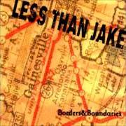 The lyrics MR. CHEVY CELEBRITY of LESS THAN JAKE is also present in the album Borders & boundaries (2000)