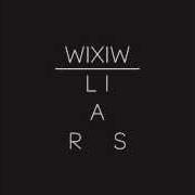 The lyrics HIS AND MINE SENSATIONS of LIARS is also present in the album Wixiw (2012)