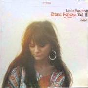 The lyrics HOBO of LINDA RONSTADT is also present in the album Stone poneys  and friends vol.Iii (1968)