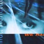 The lyrics WHEN WE RAN of LINDA RONSTADT is also present in the album We ran (1998)