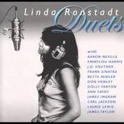 The lyrics ADIEU FALSE HEART of LINDA RONSTADT is also present in the album Duets (2014)