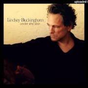 The lyrics FLYING DOWN JUNIPER of LINDSEY BUCKINGHAM is also present in the album Under the skin (2006)