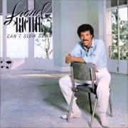 The lyrics RUNNING WITH THE NIGHT of LIONEL RICHIE is also present in the album Can't slow down (1983)