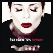 The lyrics TWISTED of LISA STANSFIELD is also present in the album Deeper (2018)
