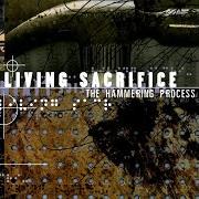 The lyrics ALTERED LIFE of LIVING SACRIFICE is also present in the album The hammering process (2000)