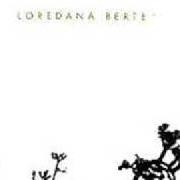 The lyrics IL COMANDANTE CHE of LOREDANA BERTÈ is also present in the album Ufficialmente dispersi (1993)