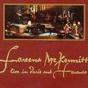 The lyrics THE HIGHWAY MAN of LOREENA MCKENNITT is also present in the album Live in paris and toronto (1999)