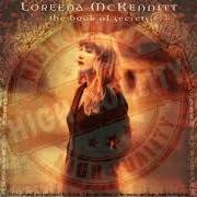 The lyrics LA SERENISSIMA of LOREENA MCKENNITT is also present in the album The book of secrets (1997)