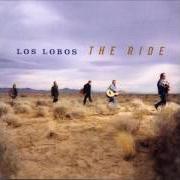 The lyrics KITATE of LOS LOBOS is also present in the album The ride (2004)