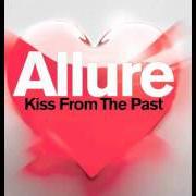 The lyrics KISS of ALLURE is also present in the album Kiss (2008)