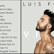 The lyrics ÉCHAME LA CULPA of LUIS FONSI is also present in the album Vida (2019)