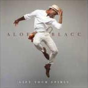 The lyrics THE MAN of ALOE BLACC is also present in the album Lift your spirit (2013)