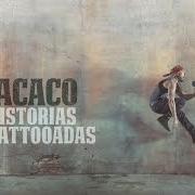 The lyrics PIEL SOBRE PIEL of MACACO is also present in the album Historias tattooadas (2015)