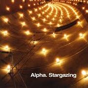 The lyrics PORTABLE LIVING ROOM of ALPHA is also present in the album Stargazing (2001)