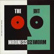 The lyrics IN WONDER of MADNESS is also present in the album The madness (1988)