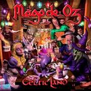 The lyrics LOVE NEVER DIES of MAGO DE OZ is also present in the album Celtic land (2013)
