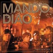 The lyrics ANNIE'S ANGLE of MANDO DIAO is also present in the album Hurricane bar (2004)