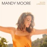 The lyrics SAVE A LITTLE FOR YOURSELF of MANDY MOORE is also present in the album Silver landings (2020)