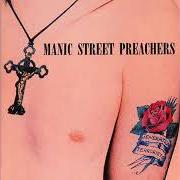 The lyrics LOVE'S SWEET EXILE of MANIC STREET PREACHERS is also present in the album Generation terrorist (2001)