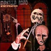 The lyrics UP FROM THE CRYPT of MANILLA ROAD is also present in the album Mystification (1987)