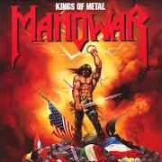 The lyrics KINGS OF METAL of MANOWAR is also present in the album Kings of metal (1988)