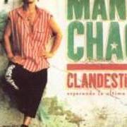The lyrics MALEGRÍA of MANU CHAO is also present in the album Clandestino (1998)