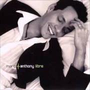 The lyrics AMOR AVENTURERO of MARC ANTHONY is also present in the album Libre (2001)
