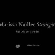 The lyrics WAKING of MARISSA NADLER is also present in the album Strangers (2016)