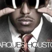 The lyrics SAY MY NAME of MARQUES HOUSTON is also present in the album Mr. houston (2008)