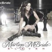 The lyrics ONE NIGHT of MARTINA MCBRIDE is also present in the album Eleven (2011)