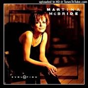 The lyrics I WON'T CLOSE MY EYES of MARTINA MCBRIDE is also present in the album Evolution (1997)