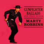 The lyrics BILLY THE KID of MARTY ROBBINS is also present in the album Gunfighter ballads & trail songs (1999)