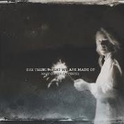 The lyrics BETWEEN THE WARS (CHARLESTON 1937) of MARY CHAPIN CARPENTER is also present in the album The things that we are made of (2016)