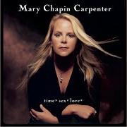 The lyrics SWEPT AWAY of MARY CHAPIN CARPENTER is also present in the album Time* sex* love (2001)