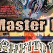 The lyrics WE RIDERS of MASTER P is also present in the album Ghetto d (1997)
