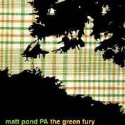 The lyrics MEASURE FOUR of MATT POND PA is also present in the album This is not the green fury (2001)
