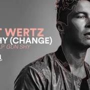 The lyrics GUN SHY (CHANGE) of MATT WERTZ is also present in the album Gun shy (2016)