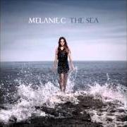 The lyrics WEAK of MELANIE C is also present in the album The sea (2011)