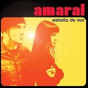 The lyrics SIN TI NO SOY NADA of AMARAL is also present in the album Estrella de mar (2003)