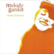 The lyrics DOWN MY AVENUE of MELODY GARDOT is also present in the album Some lessons (2005)