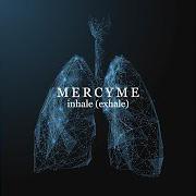 The lyrics ALMOST HOME of MERCYME is also present in the album Inhale (exhale) (2021)