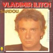 The lyrics LA CHANTEUSE DE ROCK of MICHEL SARDOU is also present in the album Vladimir ilitch (1983)