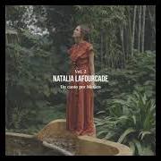 The lyrics ALMA MÍA / TÚ ME ACOSTUMBRASTE / SOLEDAD Y EL MAR of NATALIA LAFOURCADE is also present in the album Un canto por méxico, vol. 2 (2021)