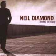 The lyrics IF I DON'T SEE YOU AGAIN of NEIL DIAMOND is also present in the album Home before dark (2008)