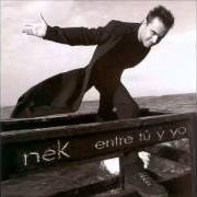 The lyrics SE VUOI SE PUOI of NEK is also present in the album In due (1998)