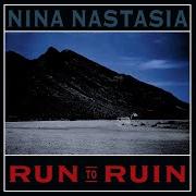 The lyrics WE NEVER TALKED of NINA NASTASIA is also present in the album Run to ruin (2003)