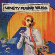 The lyrics HERESY of NINETY POUND WUSS is also present in the album Where meager die of self interest (1997)