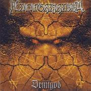 The lyrics MARCH OF THE SERVANTS of NINNGHIZHIDDA is also present in the album Demigod (2002)