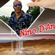 The lyrics DOJE VITE of NINO D'ANGELO is also present in the album Tra terra e stelle (2012)